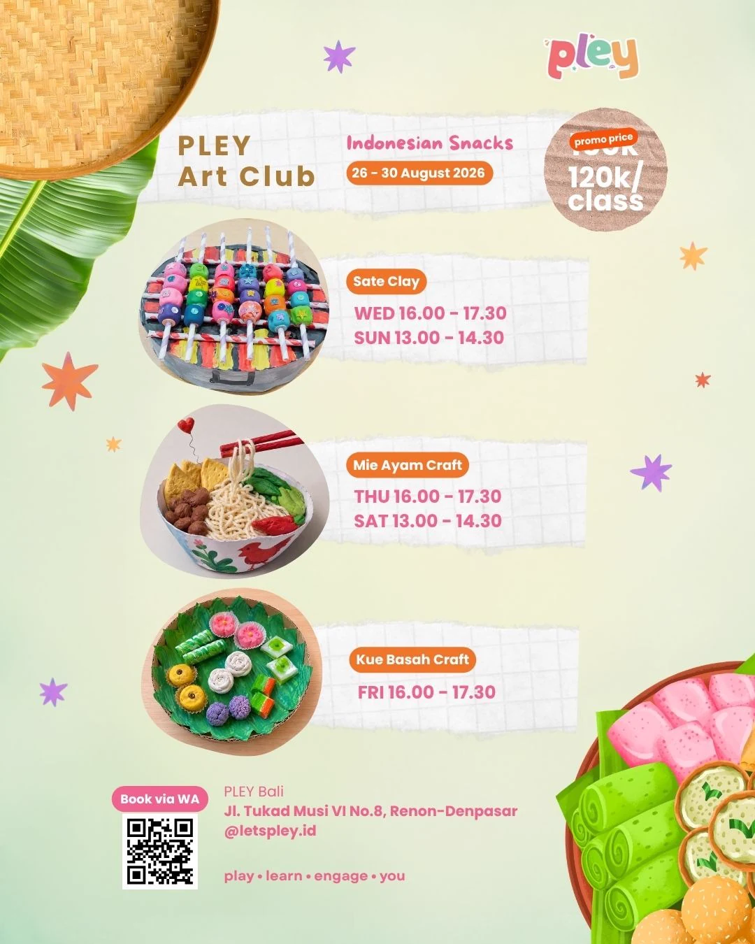 PLEY Art Club Indonesian Snacks, 26 to 30 August 2026